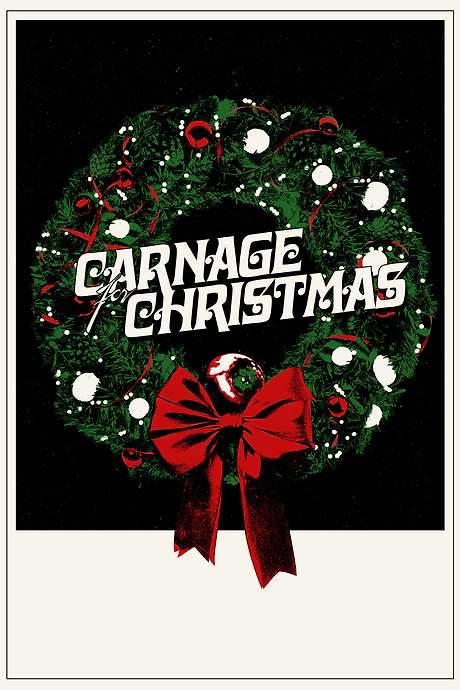 Carnage for Christmas